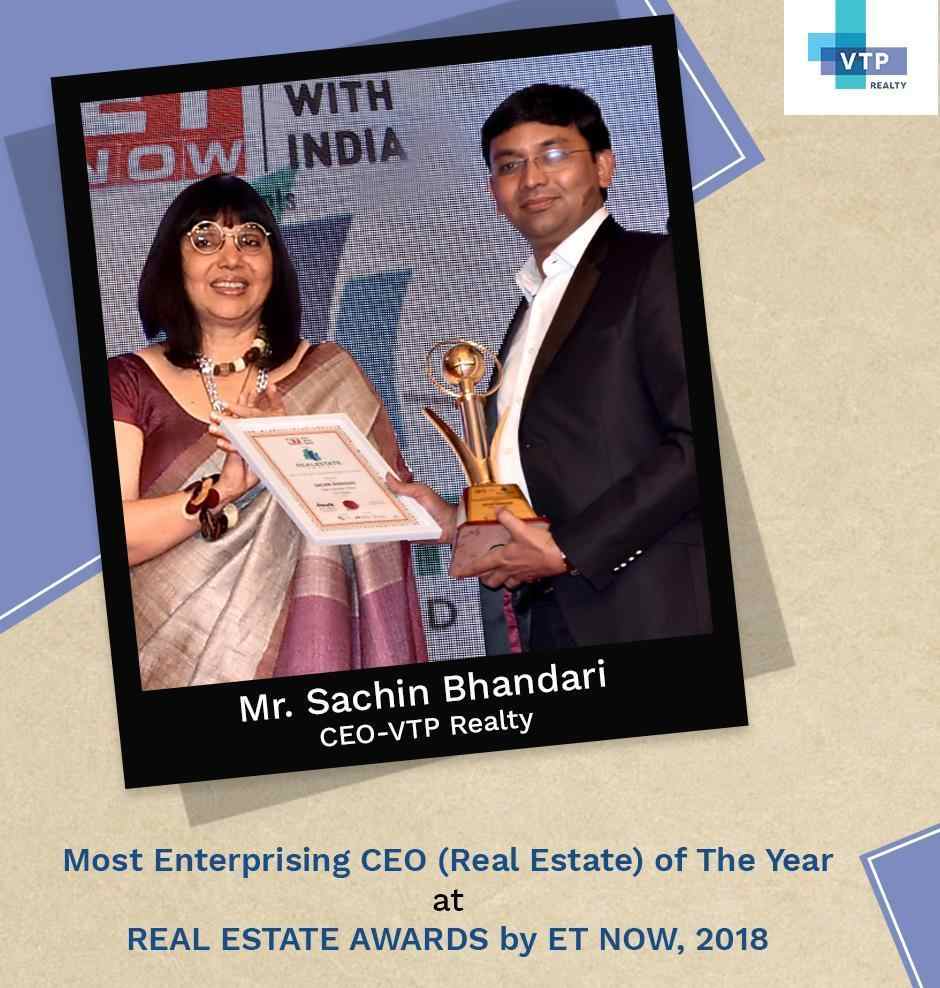 Mr. Sachin Bhandari of VTP Realty awarded as the Most Enterprising CEO (Real Estate) of The Year 2018